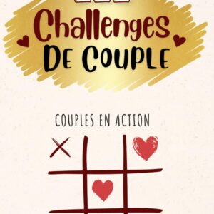 Livre de AmorMoments : 222 Challenges de Couple