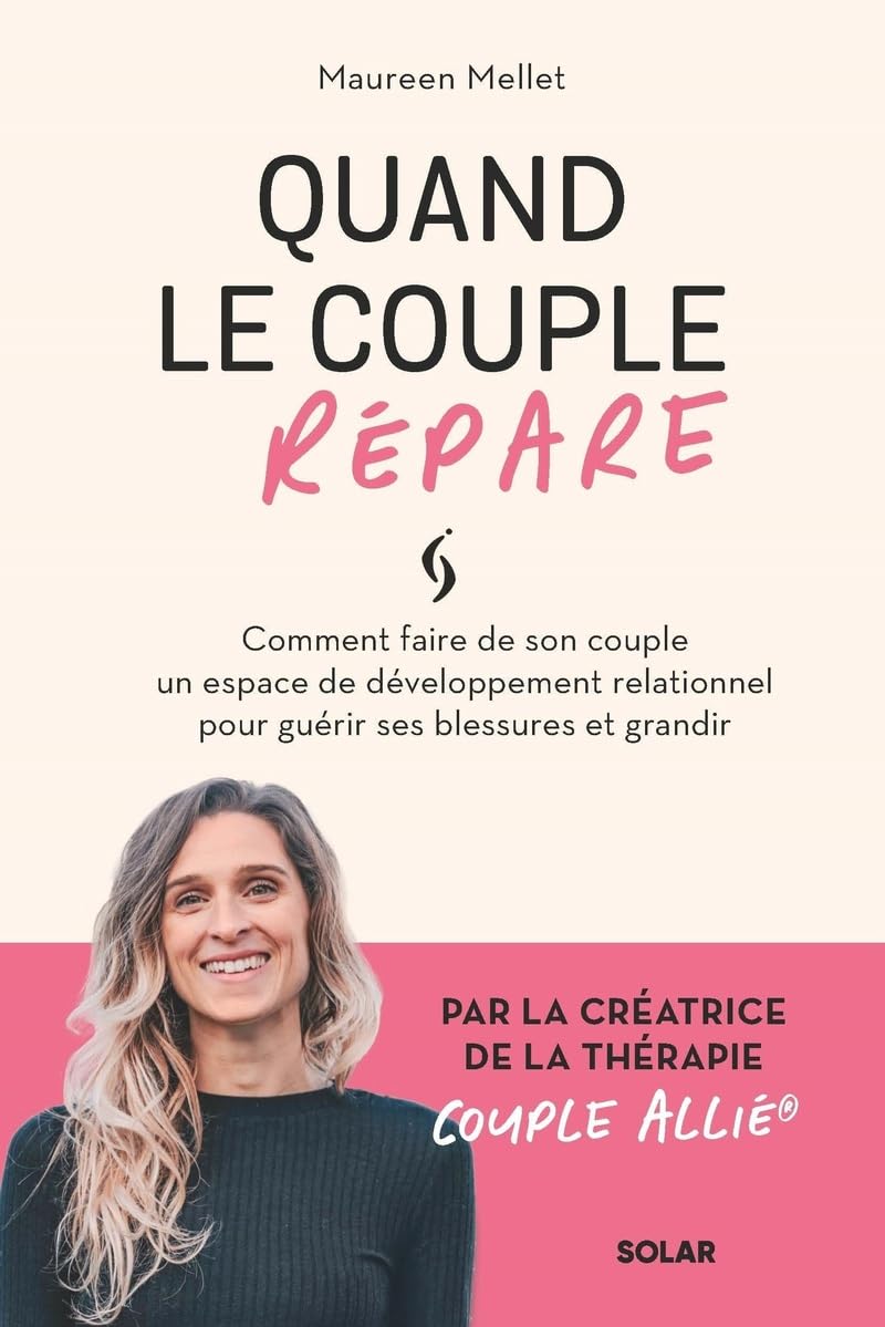 Livre de Maureen Mellet : Quand le couple répare Livre de Maureen Mellet : Quand le couple répare