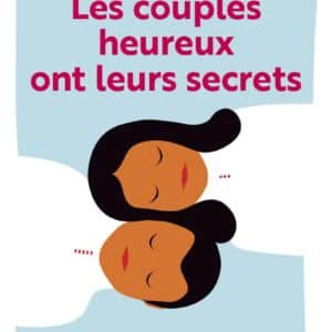Livre de John M. Gottman et Nan Silver : Les couples heureux ont leurs secrets