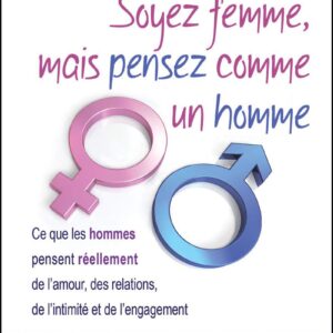 Livre de Steve Harvey et Denene Millner : Soyez femme, mais pensez comme un homme