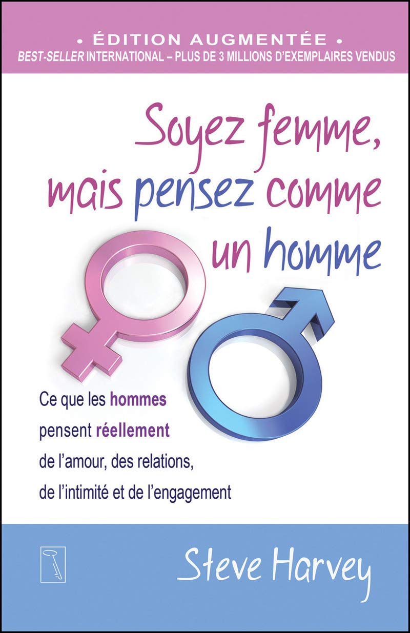 Livre de Steve Harvey et Denene Millner : Soyez femme, mais pensez comme un homme Livre de Steve Harvey et Denene Millner : Soyez femme, mais pensez comme un homme