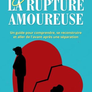 Livre de Deborah Perel : Surmonter la rupture amoureuse